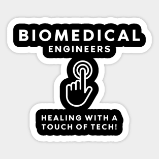 BME: Healing with a touch of tech! BME Sticker